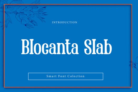 Blocanta Slab: A Designer's Verdict on This Bold Slab Serif