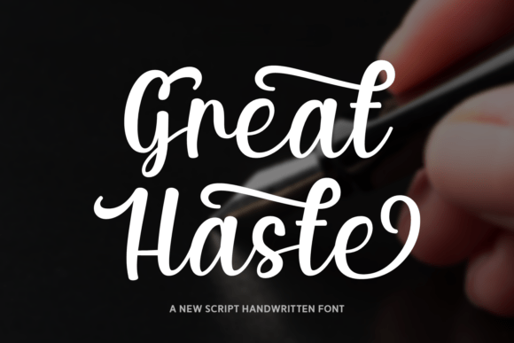 Great Haste: The Bold Script Typeface That Elevates Campaigns