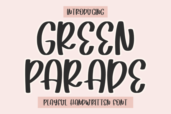 Green Parade: The Expressive Typeface for Modern Campaigns