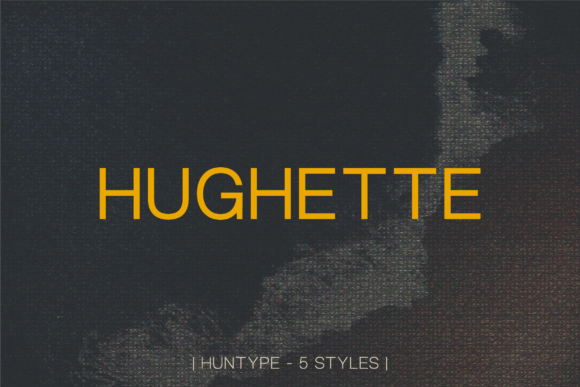 Hughette: A Modern Sans Serif Typeface for Digital Branding