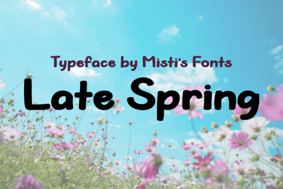 Late Spring Typeface: The Perfect Font for Small Business Branding
