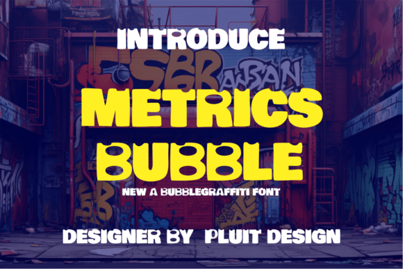 Metrics Bubble: The Bold Typeface for Scroll-Stopping Campaigns