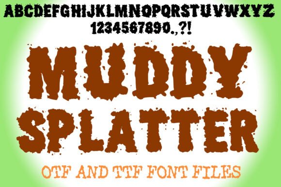 Muddy Splatter: The Bold Typeface for High-Impact Campaigns